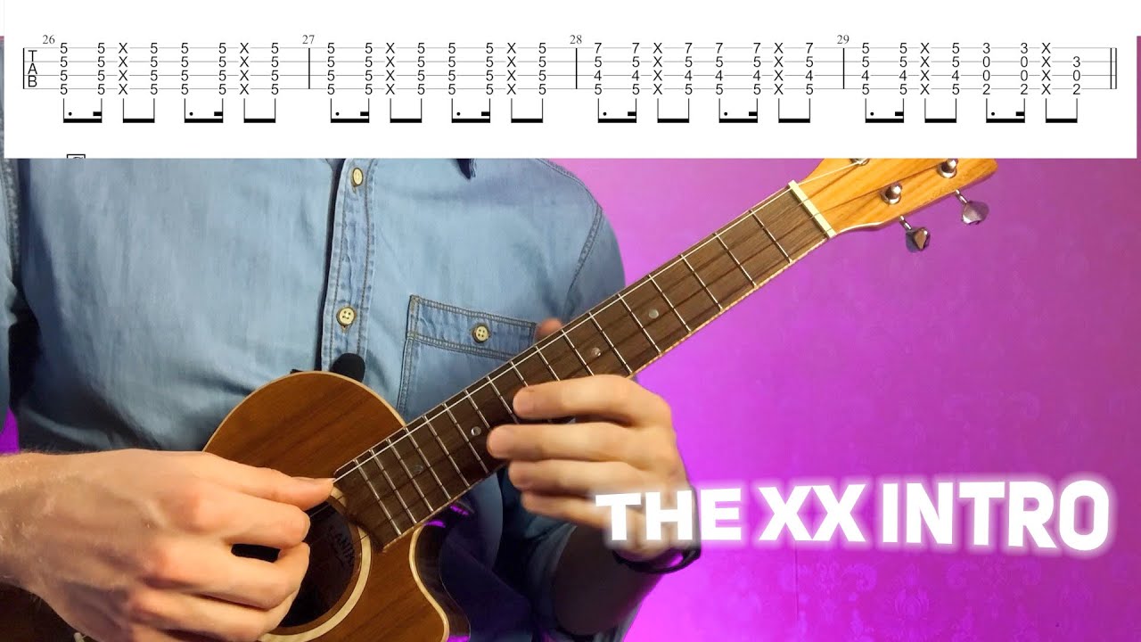 The XX Intro Разбор на укулеле