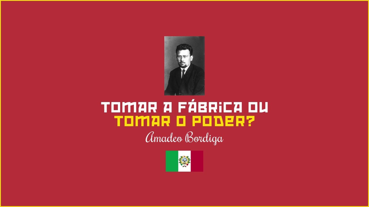 Tomar a Fábrica ou Tomar o Poder?