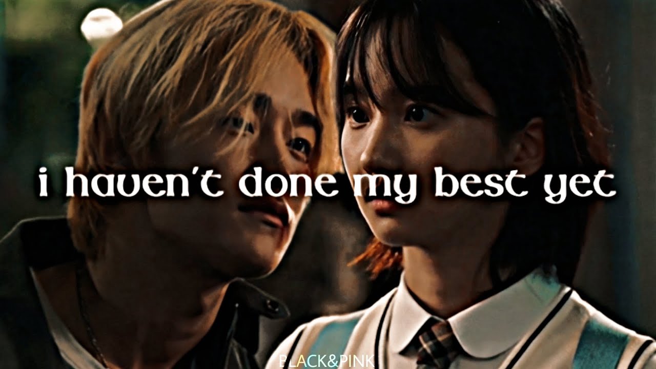 (I Haven't Done My Best Yet) Koreklip // beni sev