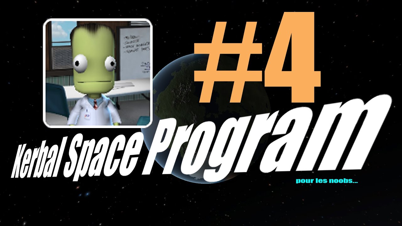 KSP pour les noobs : ne plus partir en vrille