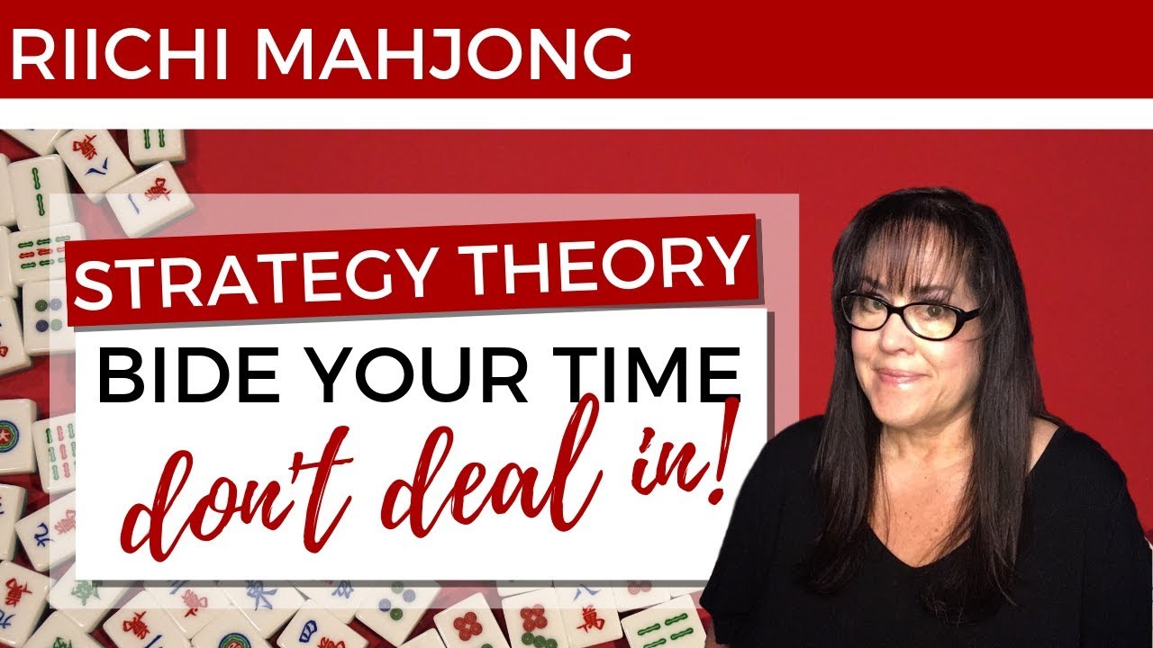 Riichi Mahjong Strategy Theory 20190921