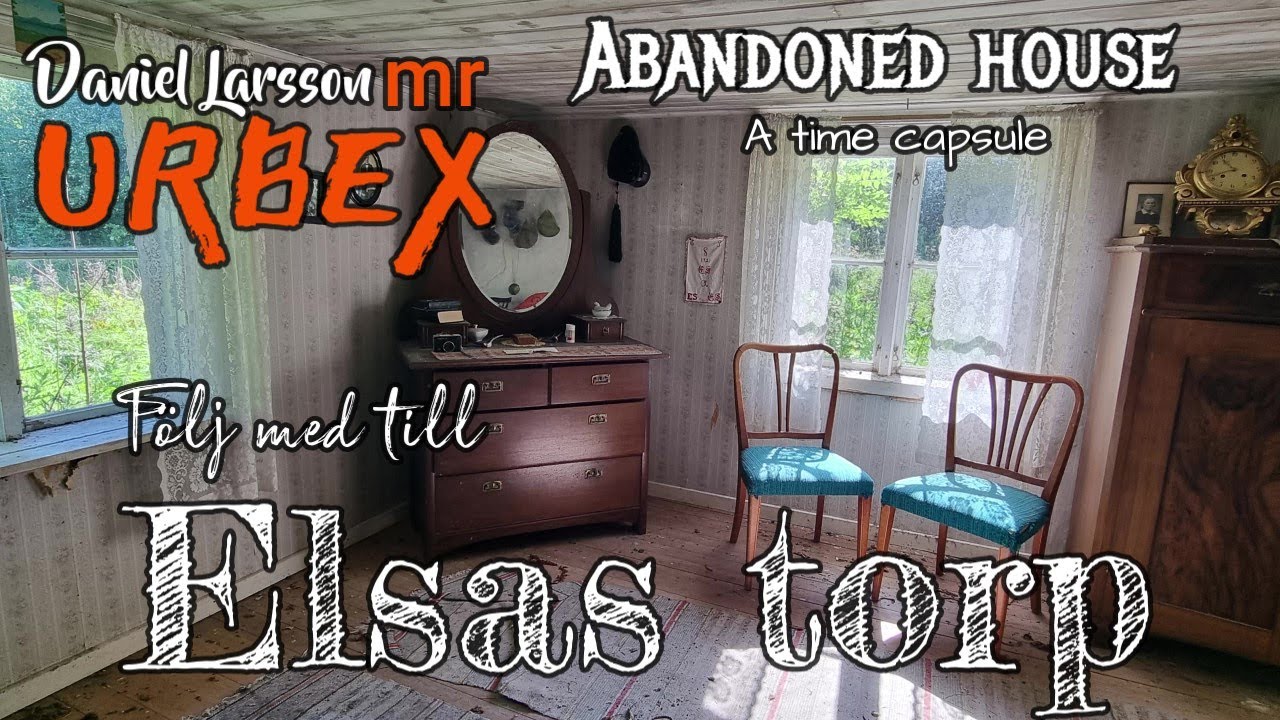 Det övergivna Torpet där tiden stannade för alltid.(Elsas Torp)ödehuset med tidskapseln.(mrURBEX#63)