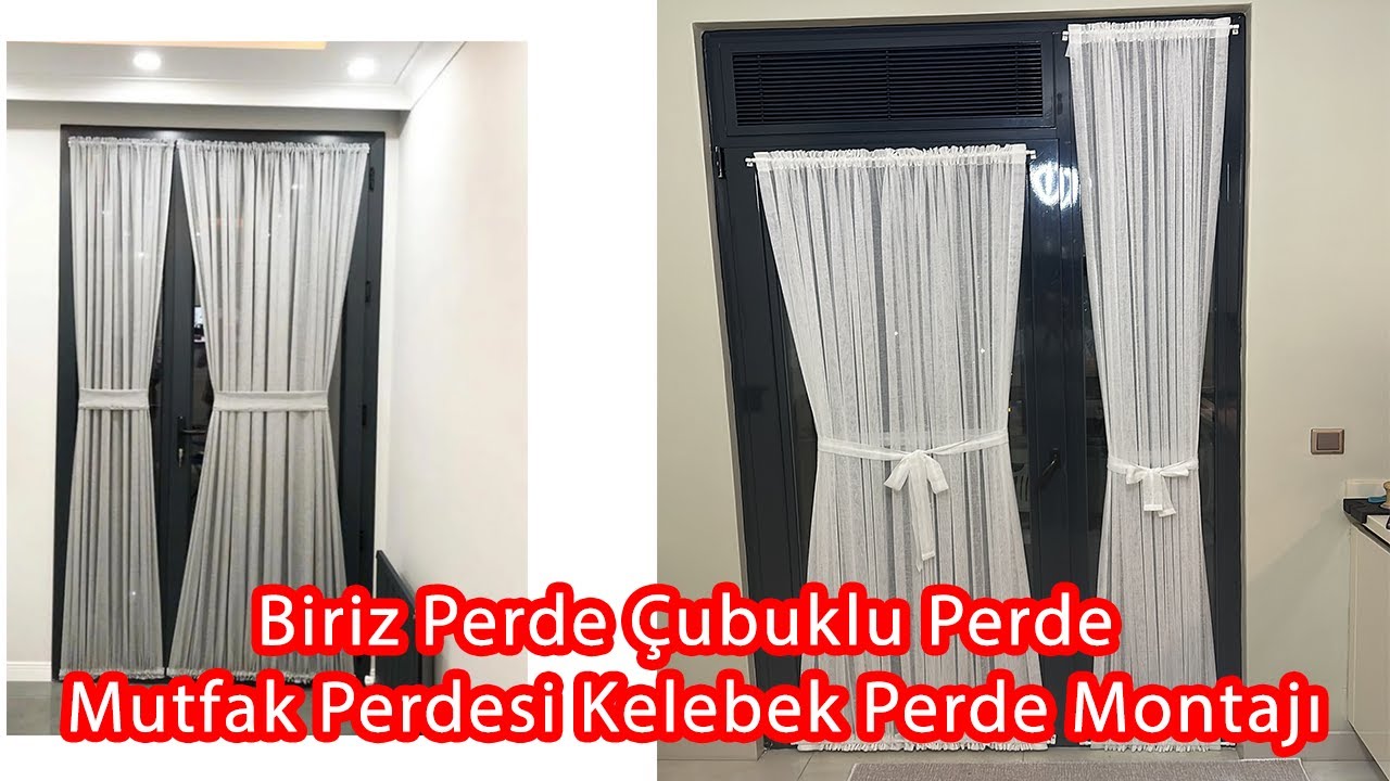Biriz Perde &Ccedil;ubuklu Perde Mutfak Perdesi Kelebek Perde Montajı