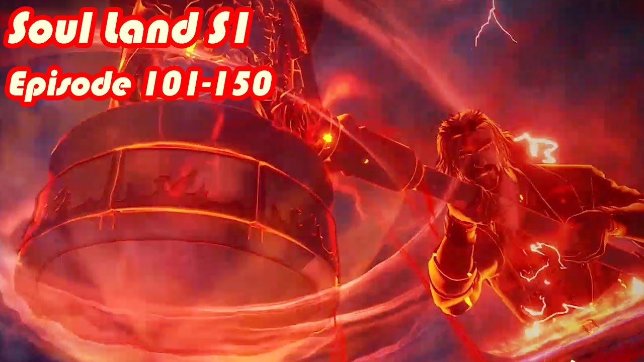 INDO SUB | Soul Land EP101-150 | Full Episode