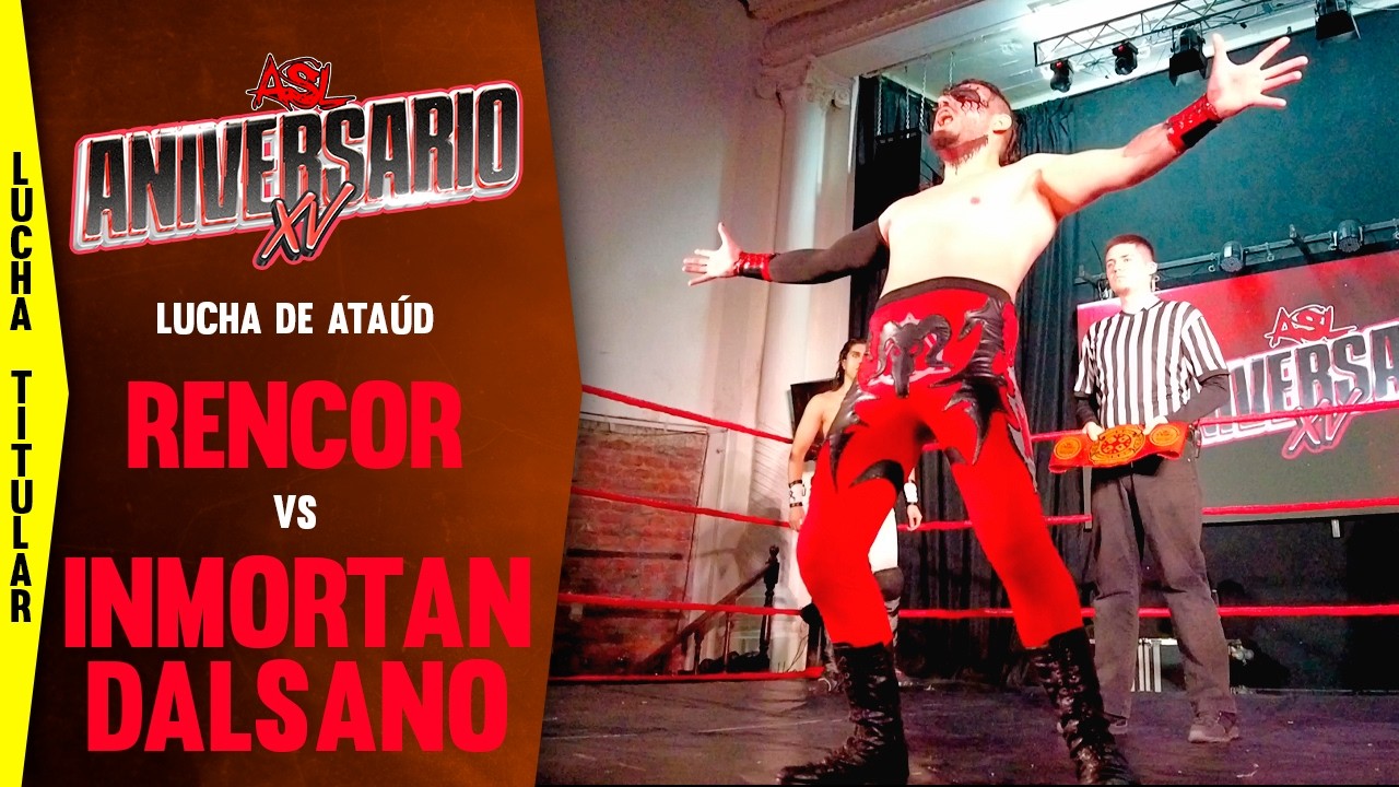 Rencor vs. Inmortan Dalsano (c) - Lucha de Ataúd - Campeonato del Bio Bio: ASL Aniversario XV