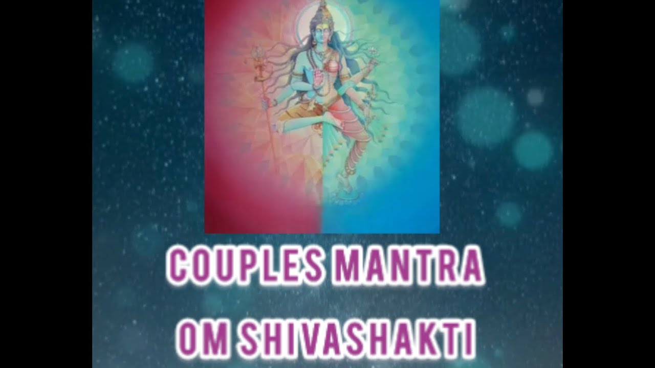 🫂 COUPLES MANTRA🫂| OM SHIVASHAKTI |108 X| IMPROVE LOVE LIFE, BALANCE MASCULINE & FEMININE ENERGY