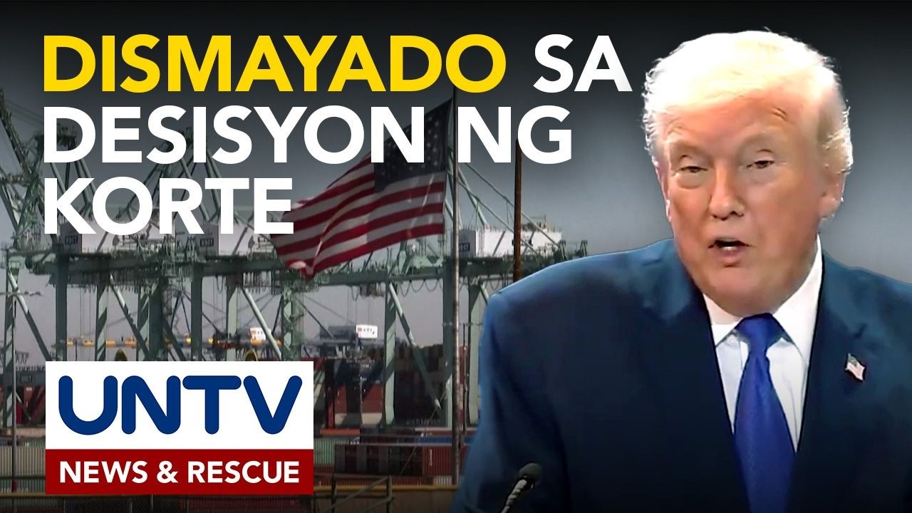 US Pres.Trump, dismayado sa desisyon ng Korte kaugnay ng tariff policy ng kanyang administrasyon
