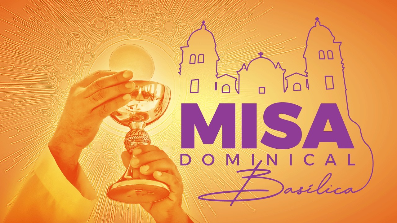 Santa Eucaristía Dominical 08 de Febrero 2026 desde La Basílica Nuestra Señora de Suyapa