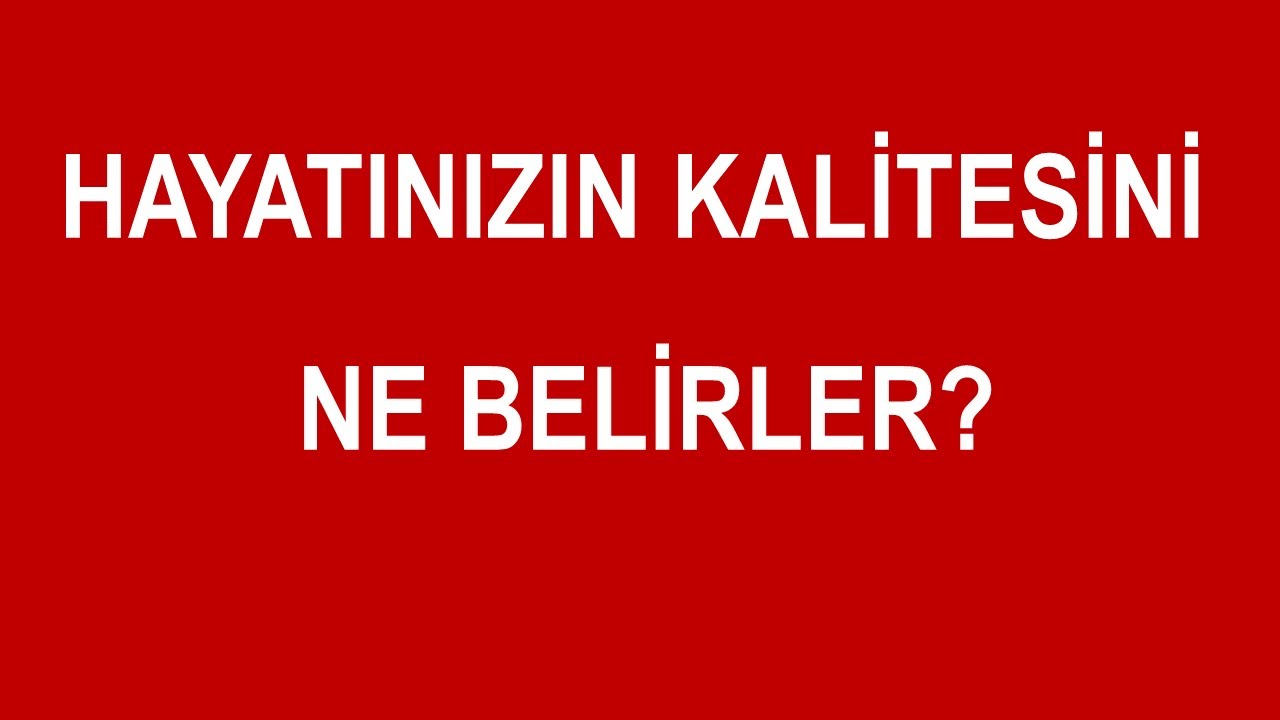 Kalite Tesadüf Değildir. Hayatın Neden Olduğu Yerde Sayıyor?
