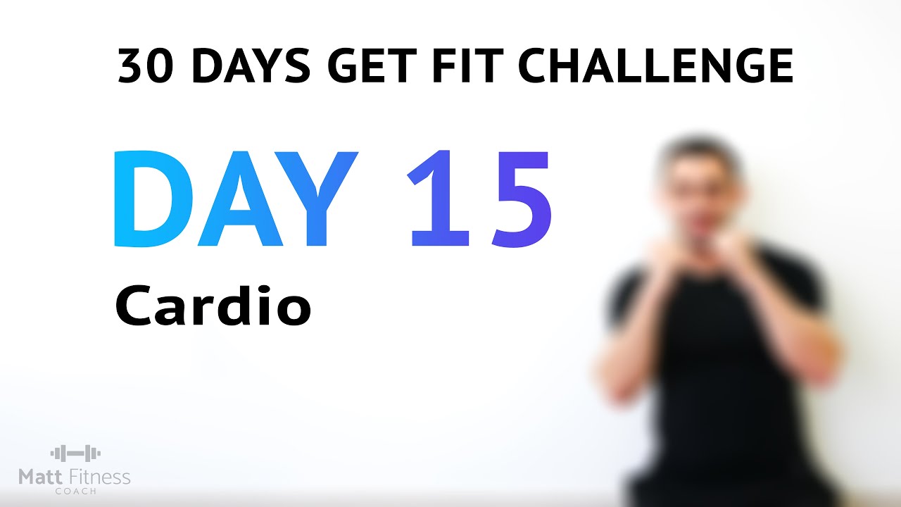 DAY 15 - 30 Days Get Fit Challenge 15 Minute Best Exercises for Weight Loss