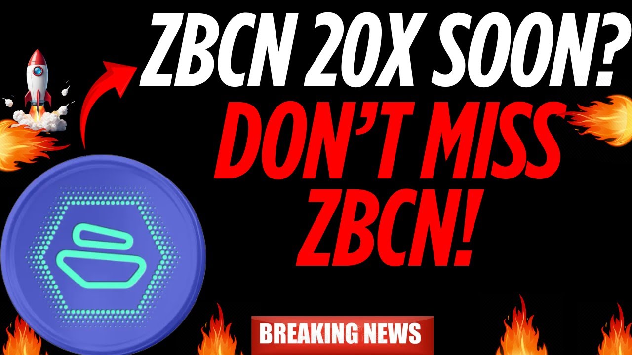 ZBCN: The Hidden Gem That Could 20x in 2025 🚀 (Don&rsquo;t Miss This!) -news