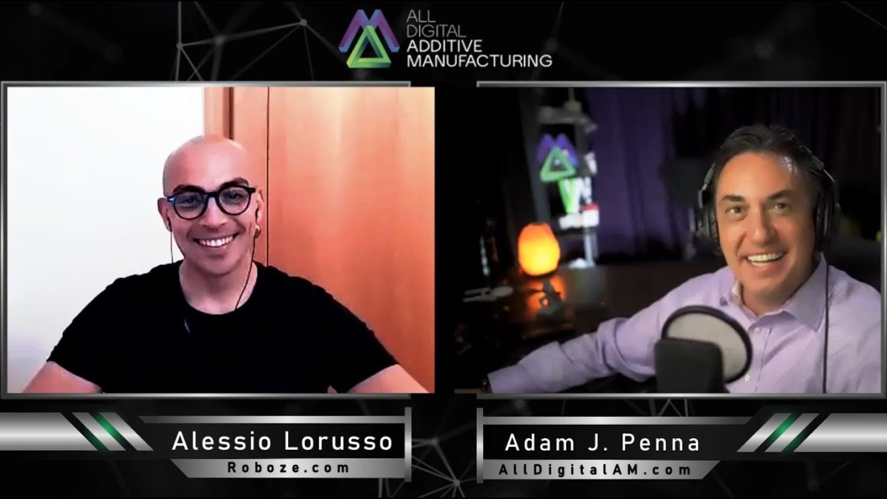 3DP & AM Chat: Roboze | Performance Super Polymers and Composites | Alessio Lorusso | April 29, 2021