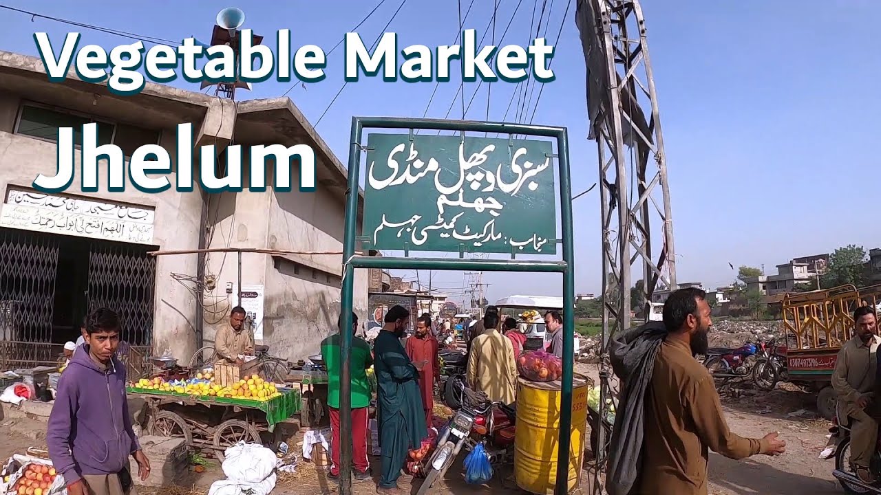 Vegetable Market Jhelum l Sabzi mandi Pakistan