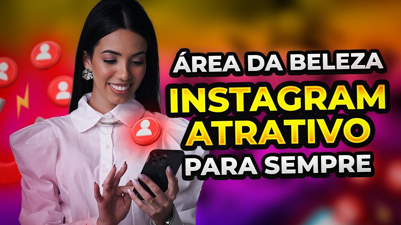 &Aacute;REA DA BELEZA Como Manter INSTAGRAM Sempre Atrativo | Instagram para Profissional da Beleza