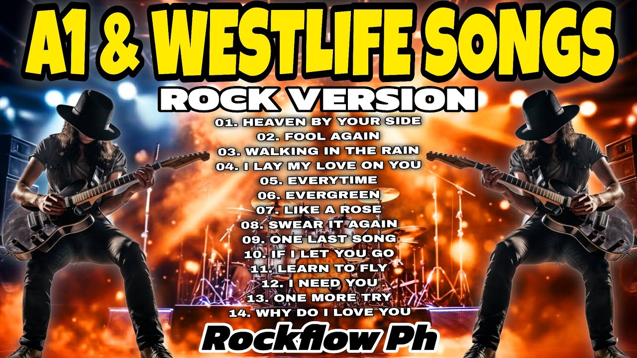 RockFlow PH - A1 & Westlife Songs ( Rock Version )