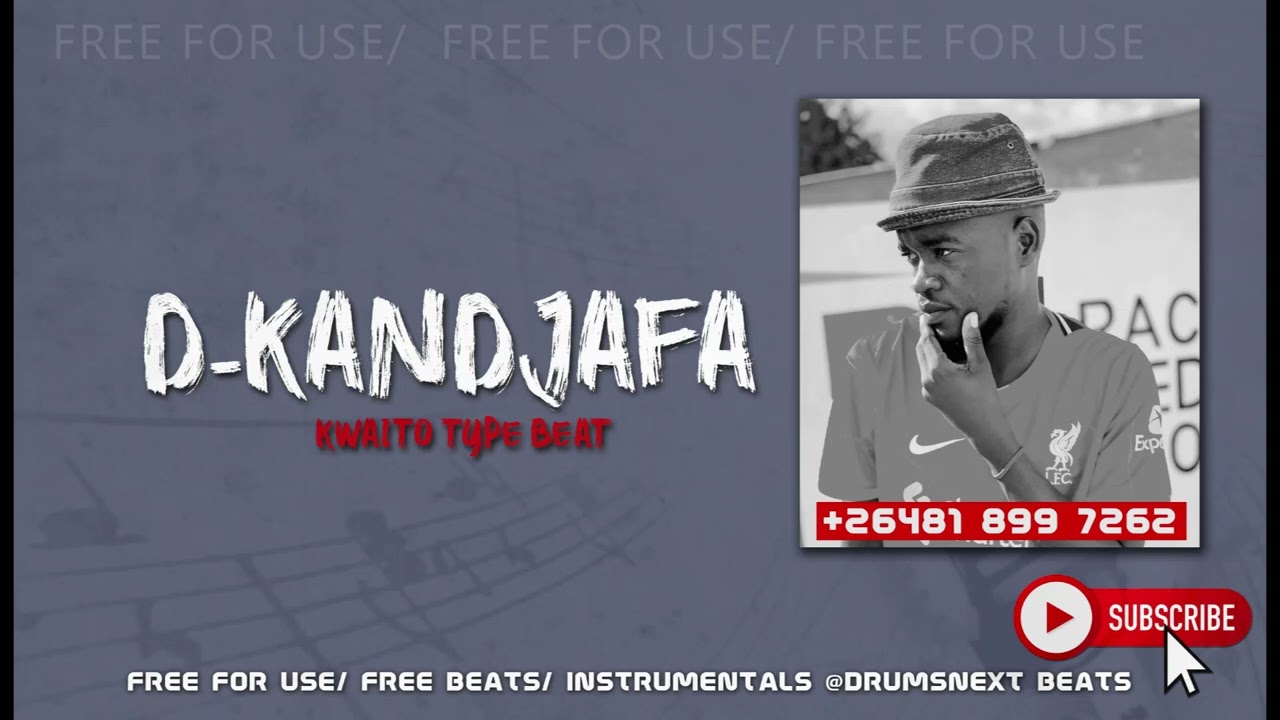 D-Kandjafa [New School free For Use] Kwaito Type Beat