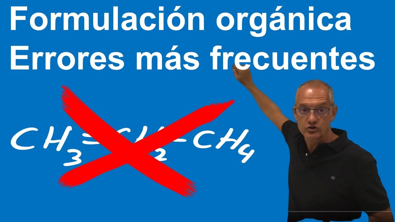 Formulación orgánica. Evita los errores más frecuentes