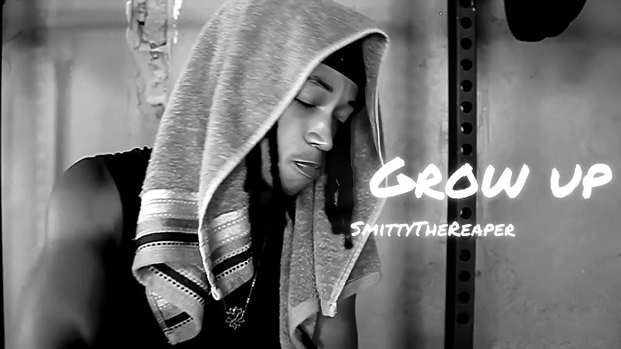SmittyTheReaper – Grow Up (Official Music Video)