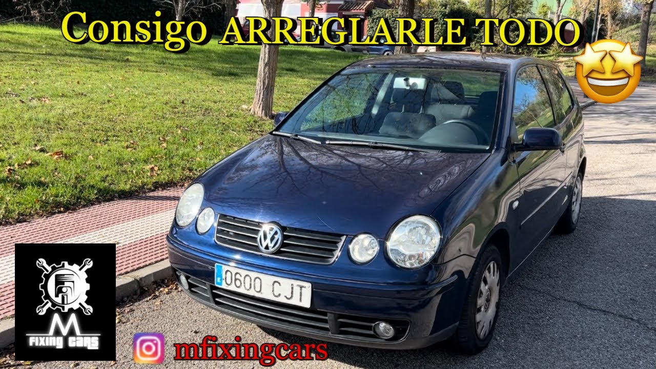 ✅ Compro Volkswagen Polo MK4 Funcionando por 250€ 🤑 Parte 6