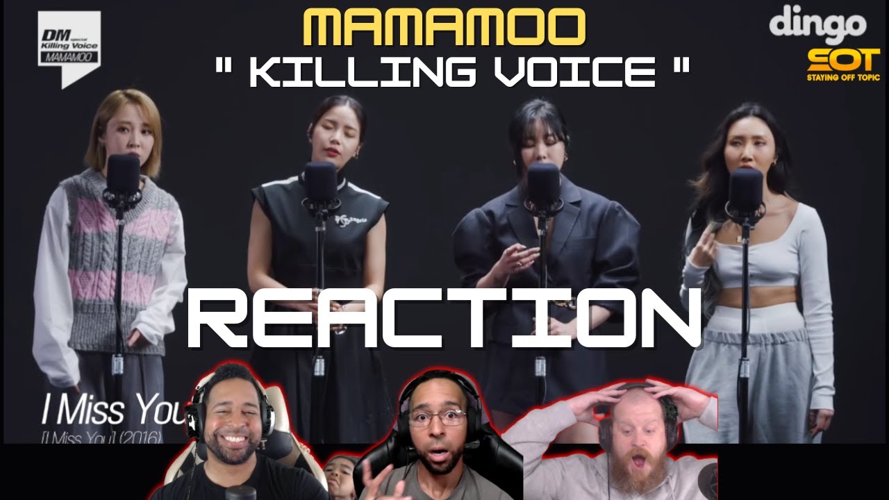 StayingOffTopic Reacts - MAMAMOO's KILLING VOICE  | #mamamookillingvoice