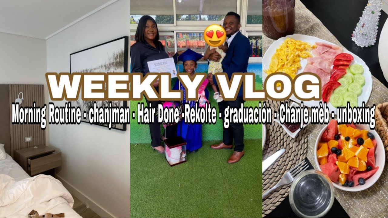 WEEKLY VLOG : JOU GRADUATION - PENYEN - UNBOXING / DEKORE / NOUVO MEB POU KAY LA / JWE ANSANM ETC