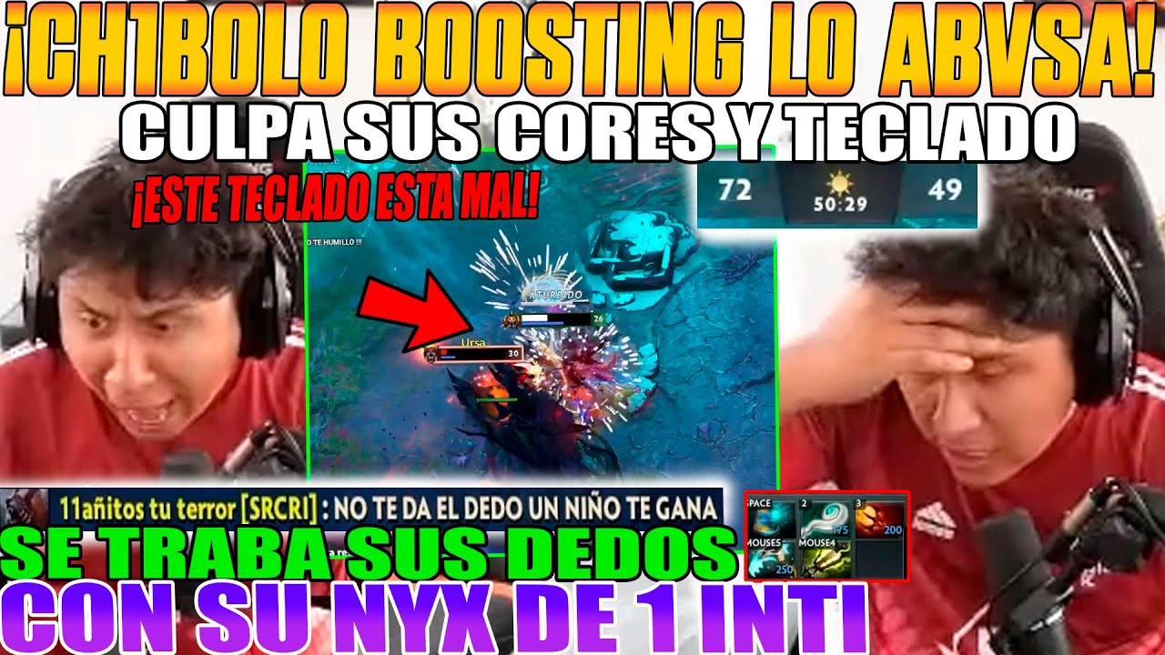 CH1BOLO BOOSTING LO ABVSA!! MACARIUS CULPA A SUS CORES Y TECLADO, NO LE DA EL DEDO CON SU NYX DOTA 2