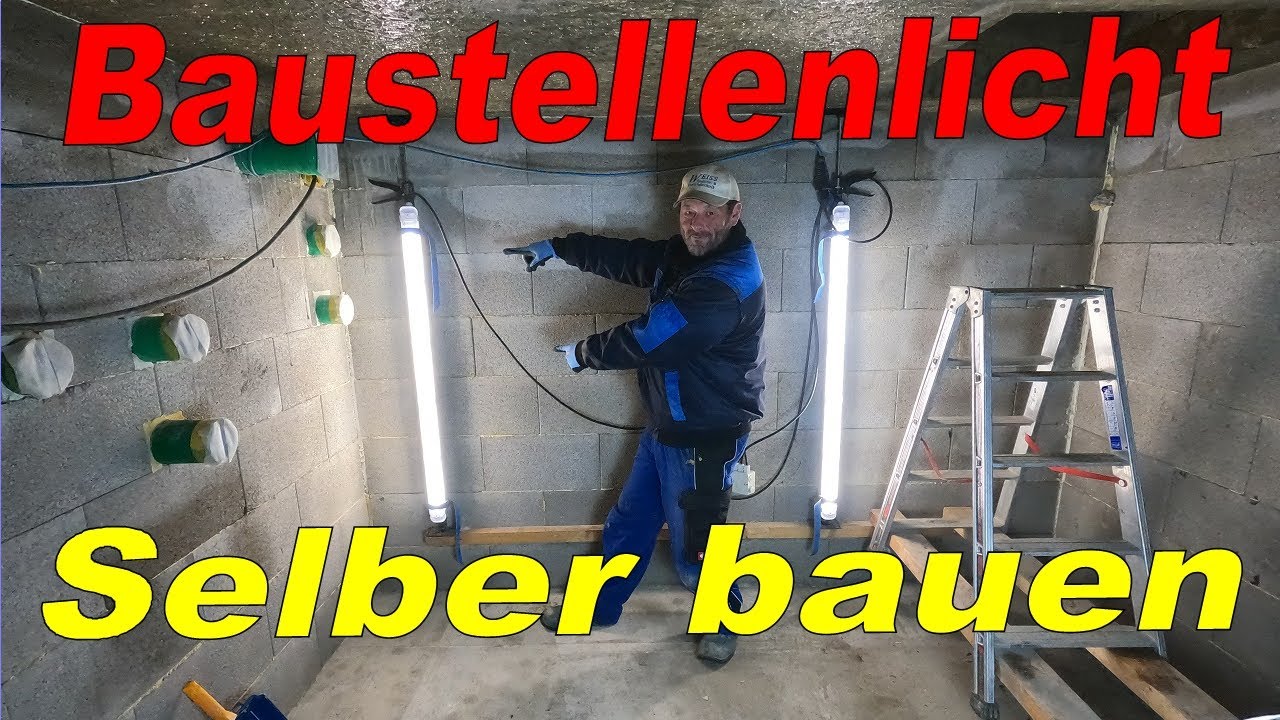 FdS Baustellenlicht / Baustellen Beleuchtung selber bauen / LED-Lampe / LED Röhre anschließen