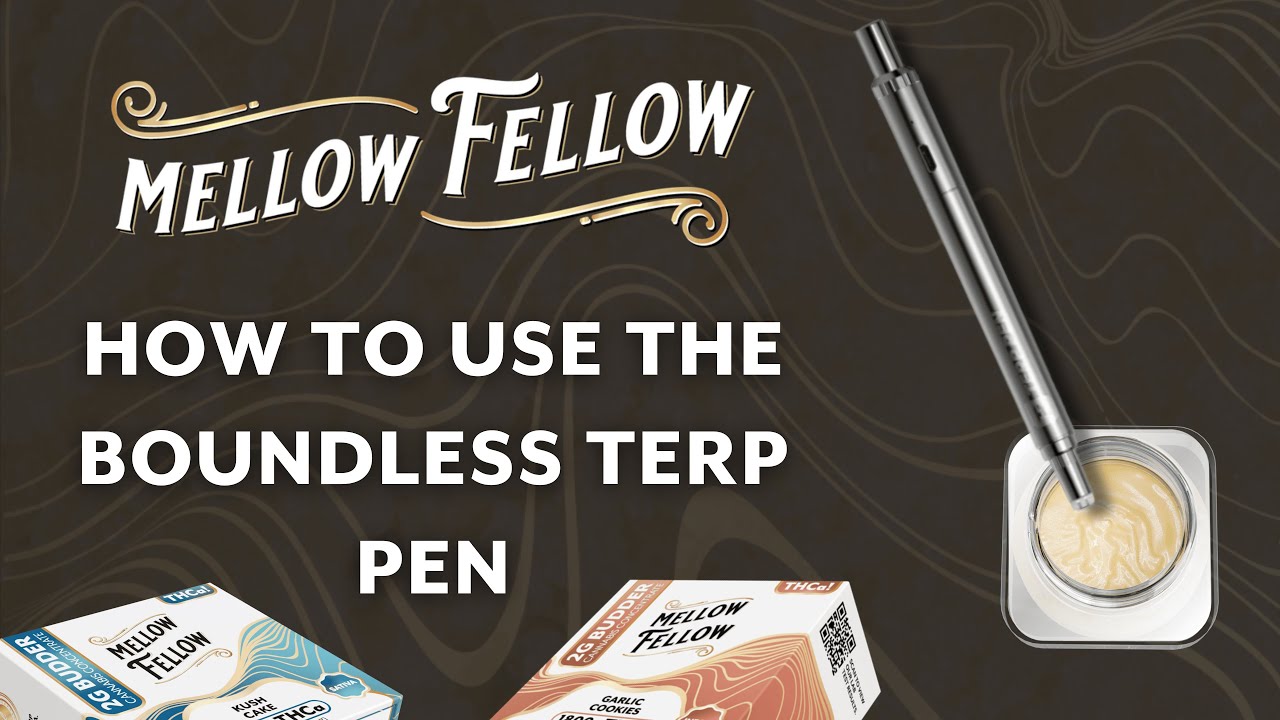 How to use the Boundless Terp Pen from Mellow Fellow | Full Tutorial
