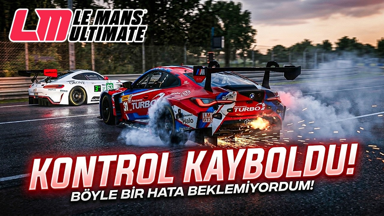 YARIŞIN KADERİNİ DEĞİŞTİREN O AN! | Le Mans Ultimate