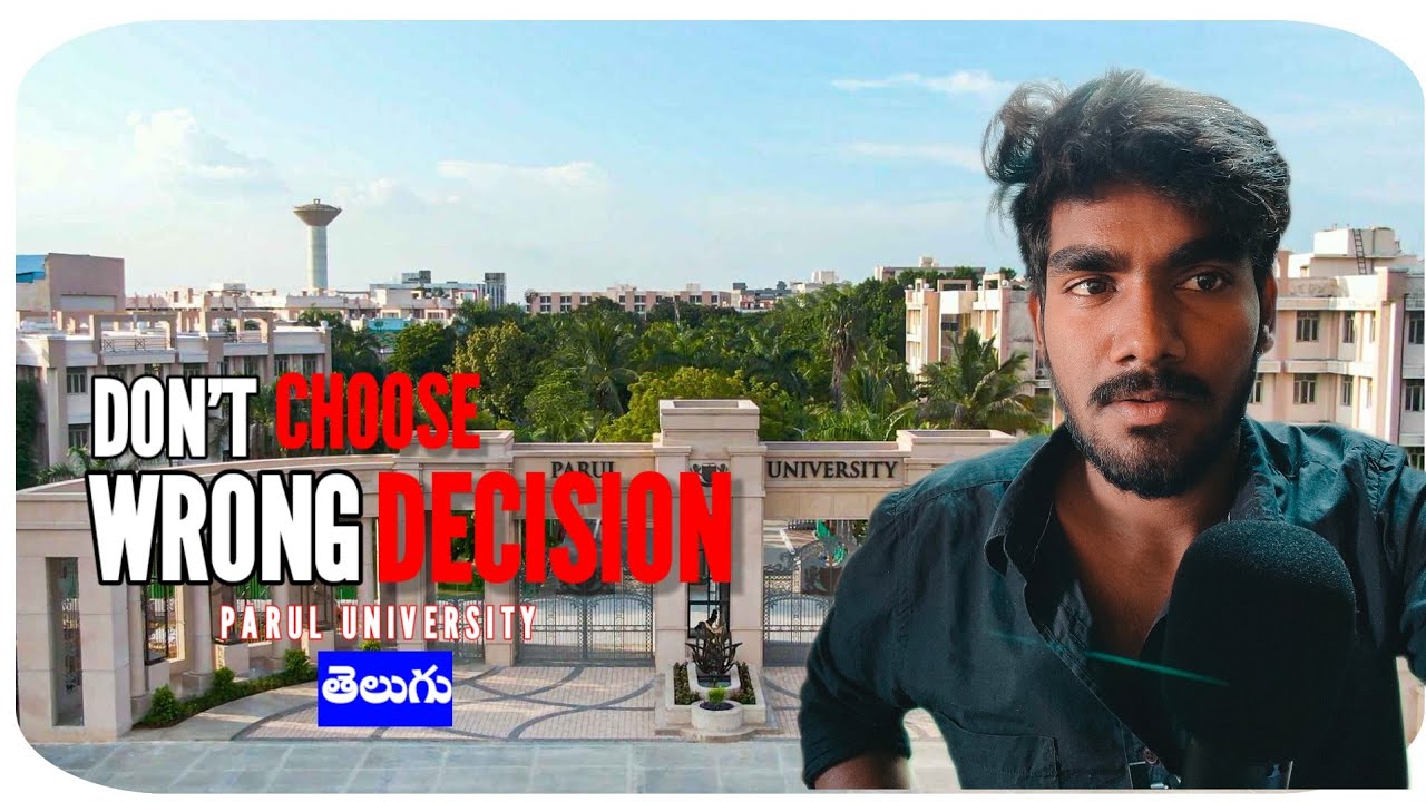Parul University Full Review in Telugu | BTech | Hostel | Courses | NAAC A++ |2026