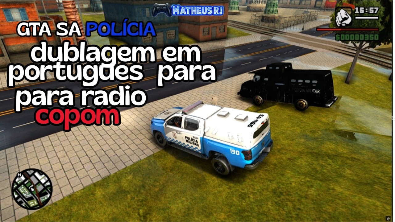 Dublagem PT-BR para Rádio COPOM – Comunicação Policial