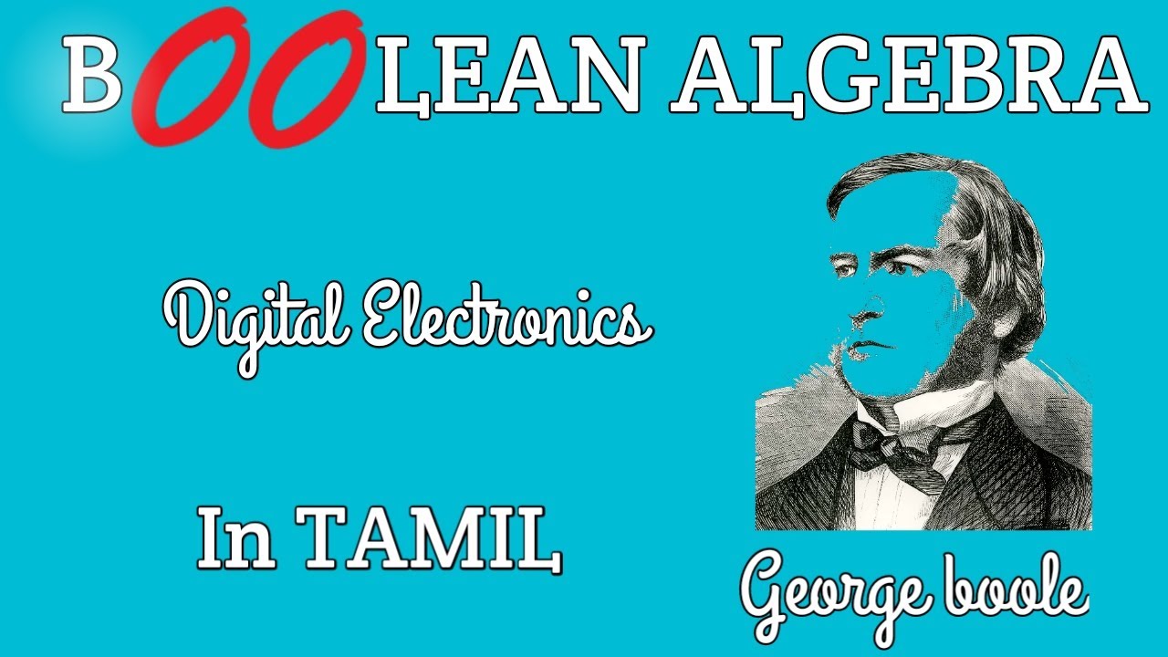BOOLEAN LAW  & THEOREMS IN TAMIL | DIGITAL ELECTRONICS
