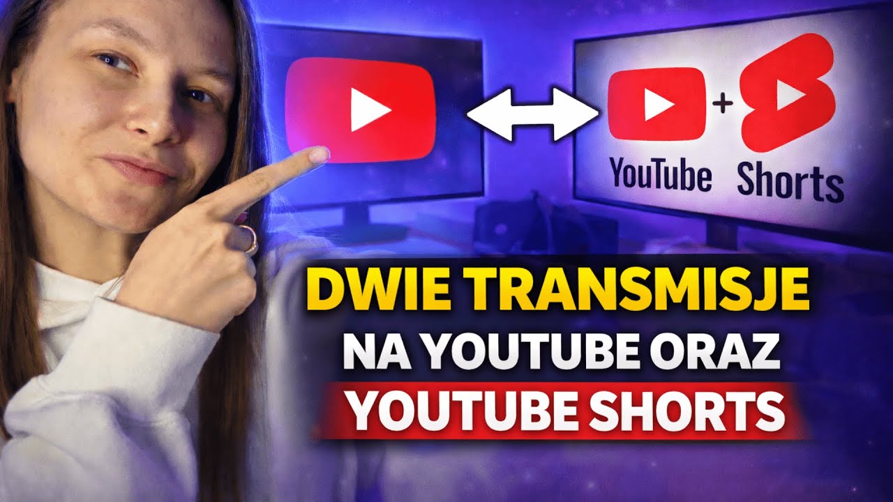 #poradnik Jak zrobić podwójną transmisję na YouTube