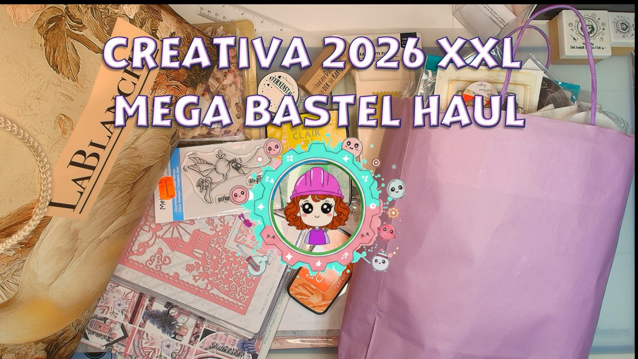 Creativa 2026 Mega XL Bastel Haul
