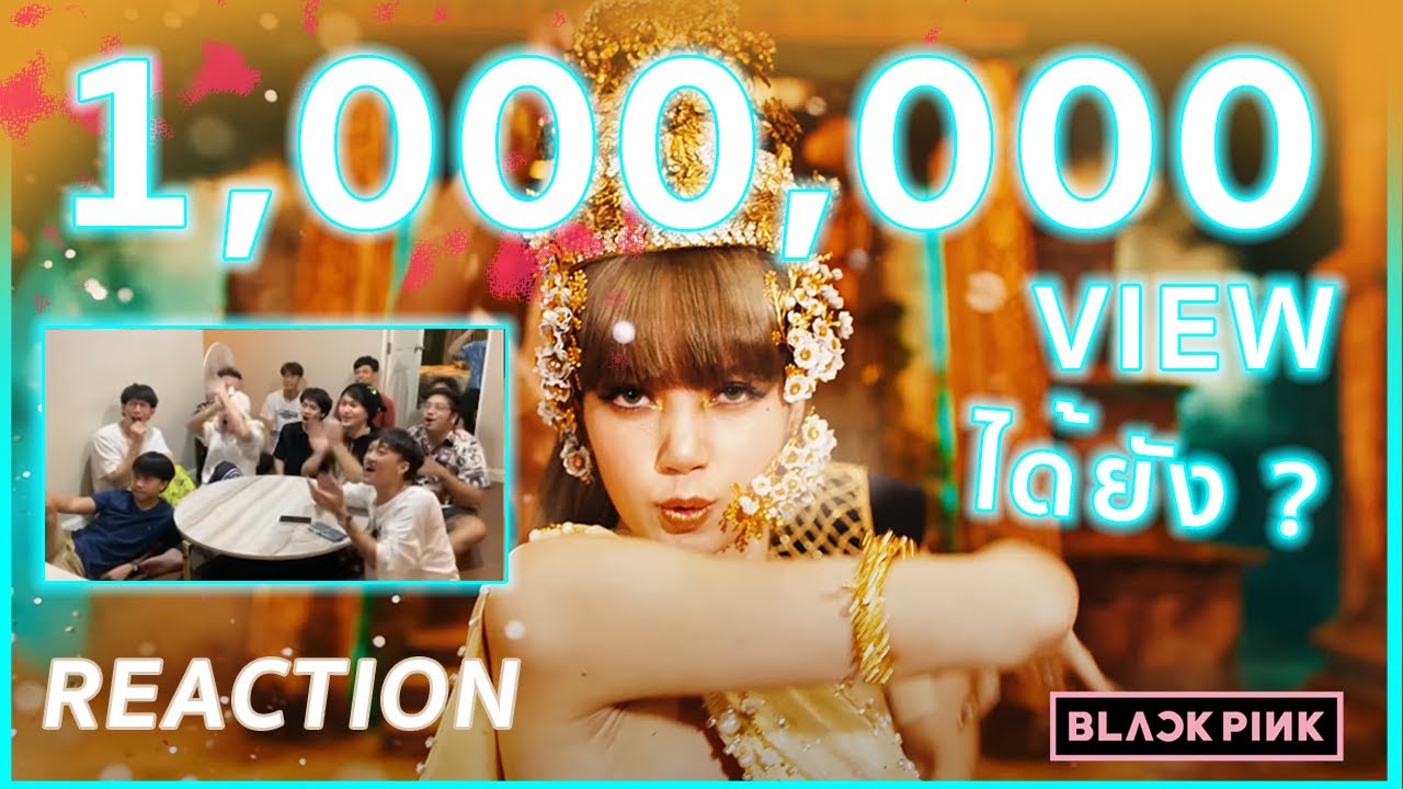 LISA - ‘LALISA’ M/V Reaction / BLINK BOY THAILAND.