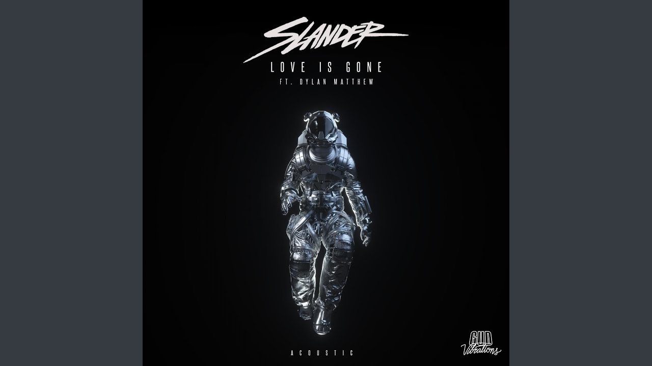 Love Is Gone (Acoustic)