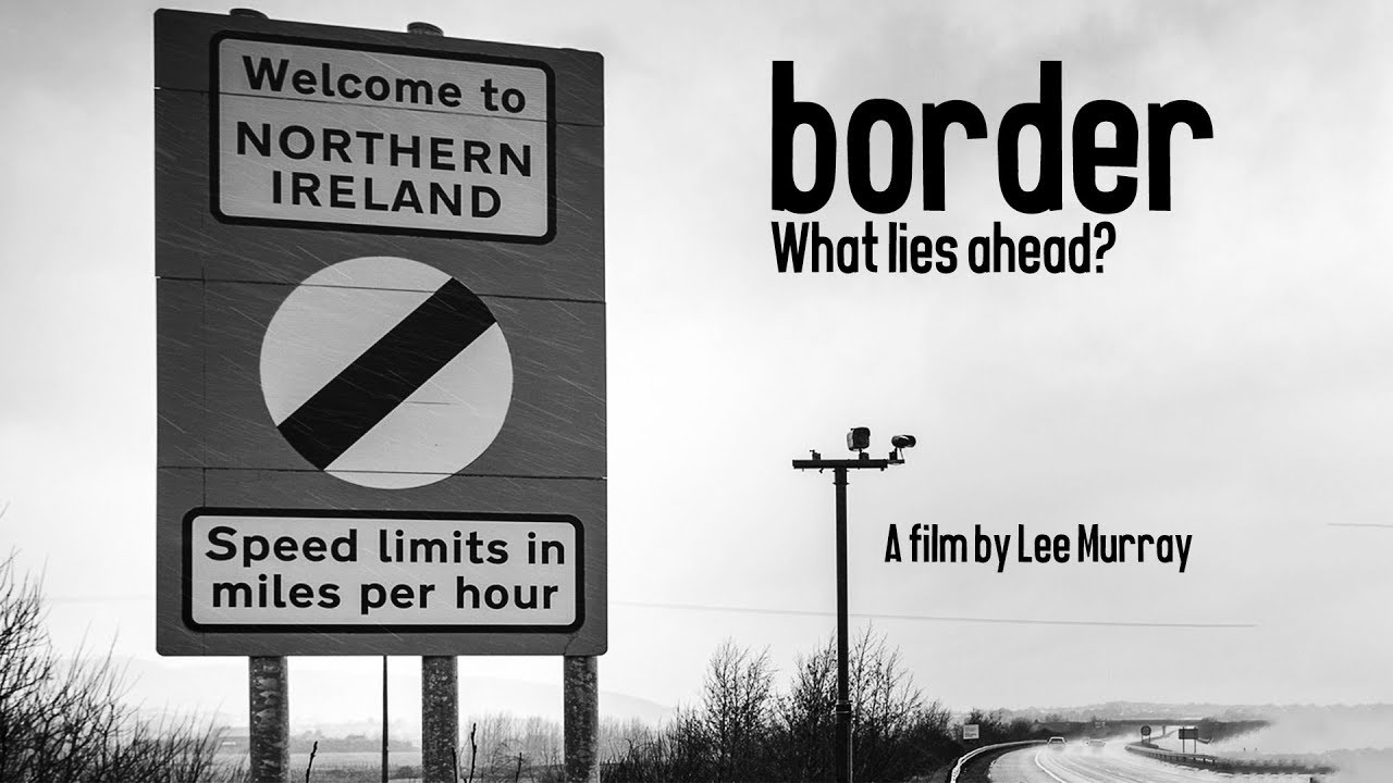 Border - Brexit and the Irish Border | Short Documentary