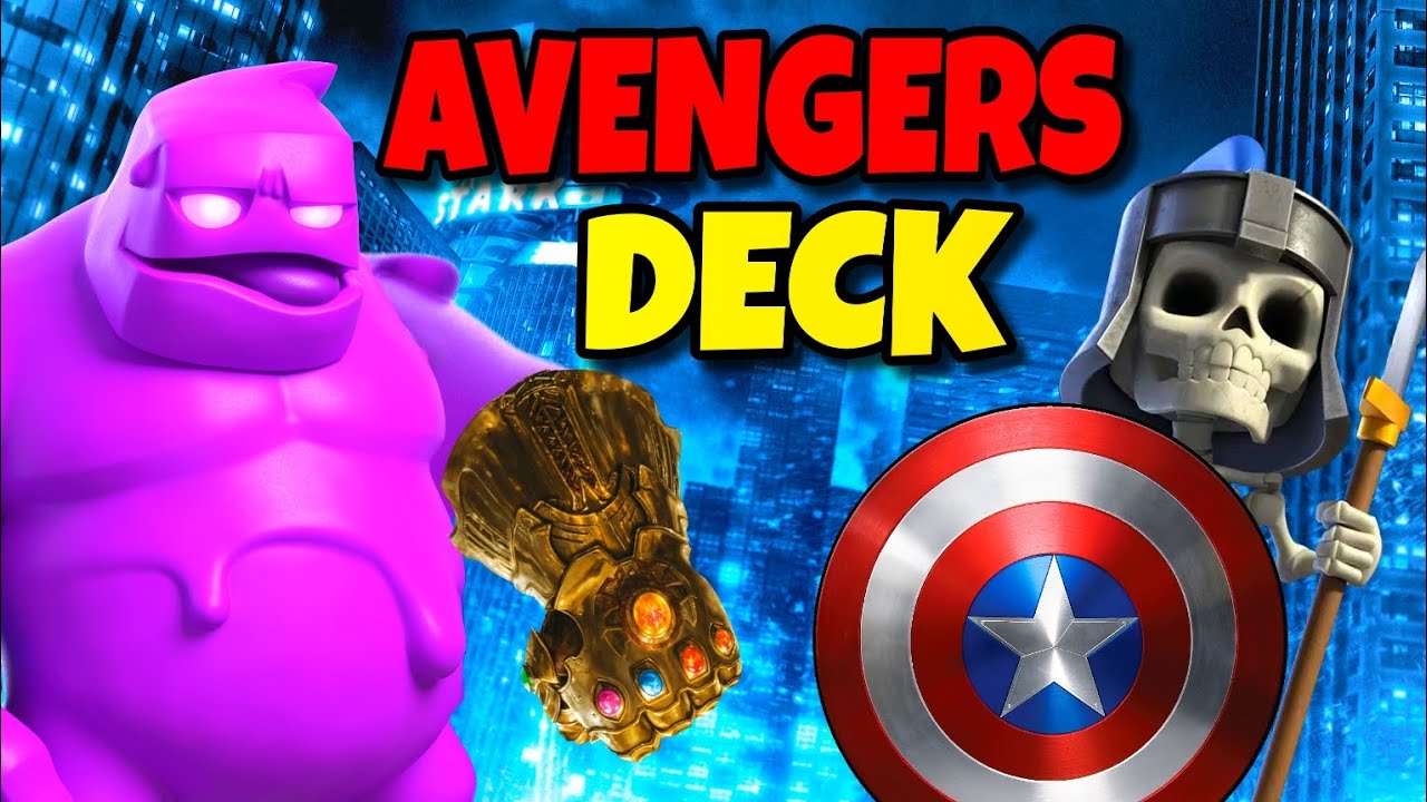 Le DECK des AVENGERS !!! Une PREMIÈRE MONDIAL, sur Clash Royale !