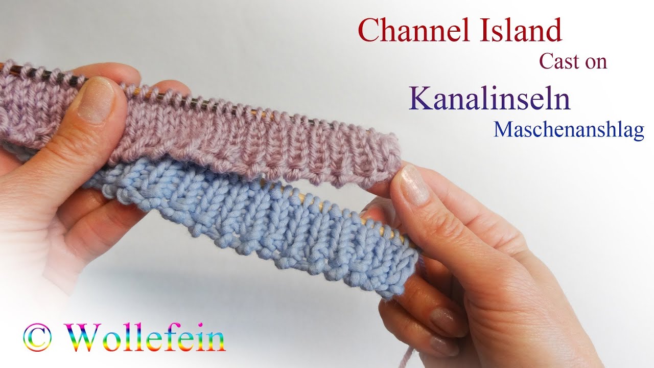 Channel Island Cast On - Kanalinseln Maschenanschlag