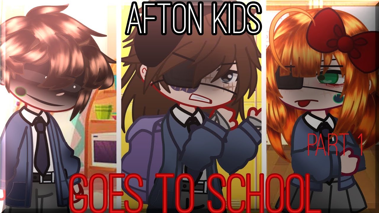 Afton Kids Goes to School |Part 1/2|