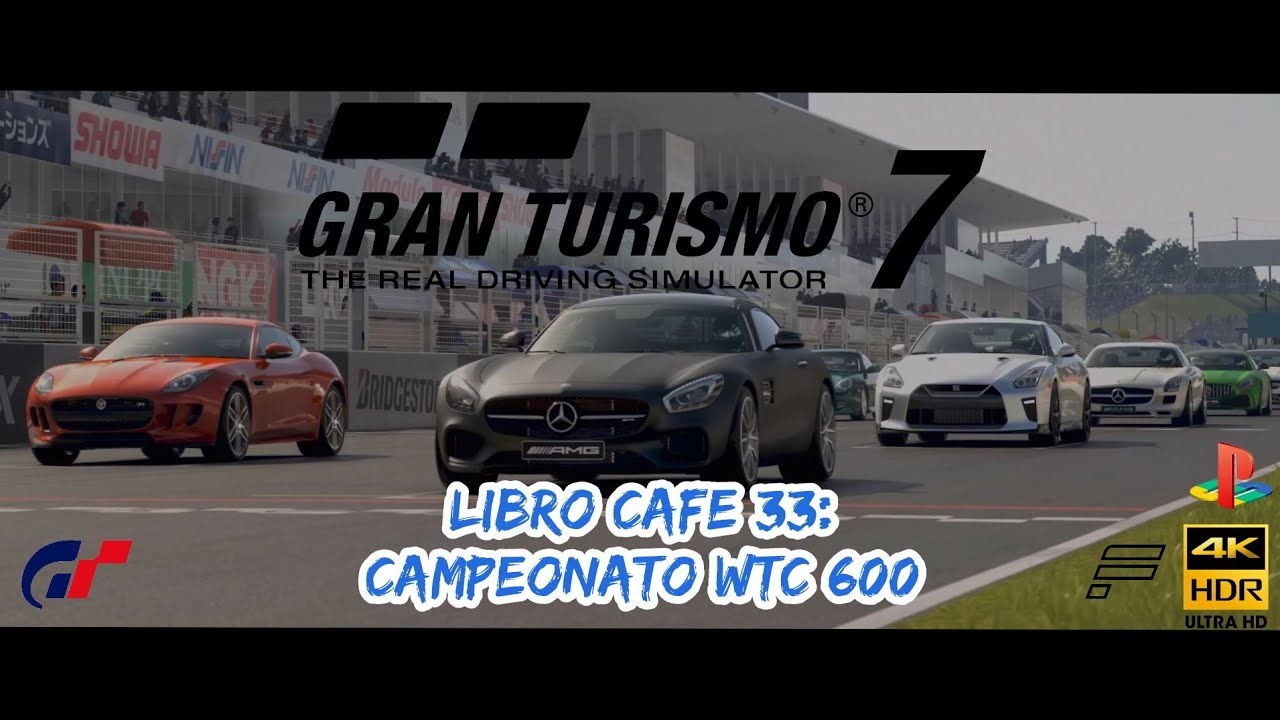Gran Turismo 7 | PS5 | GT Café: Libro 33 | Campeonato WTC 600 | 4K HDR 60fps