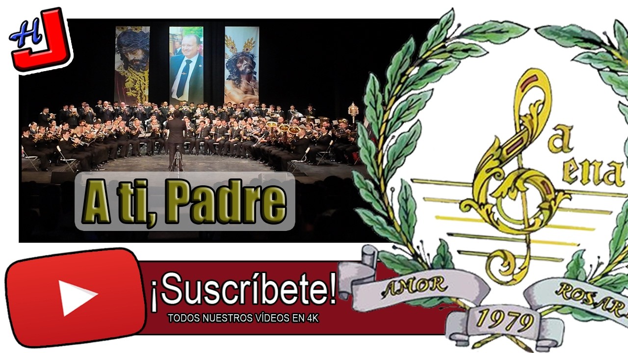 🎼 Marcha: A TI, PADRE 🎺 AM La Cena ⚜️ 4K 📹