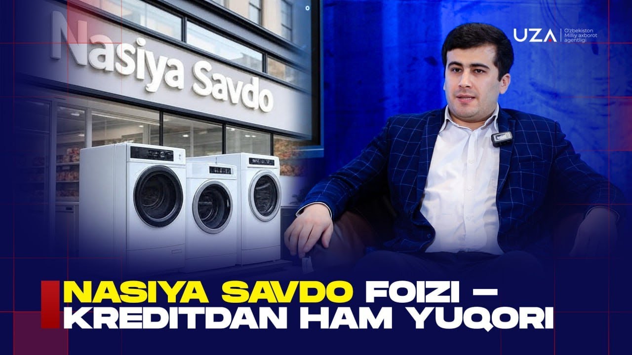 Nasiya yoki muddatli to‘lov:avval xarid qil, keyin bo‘lib to‘la