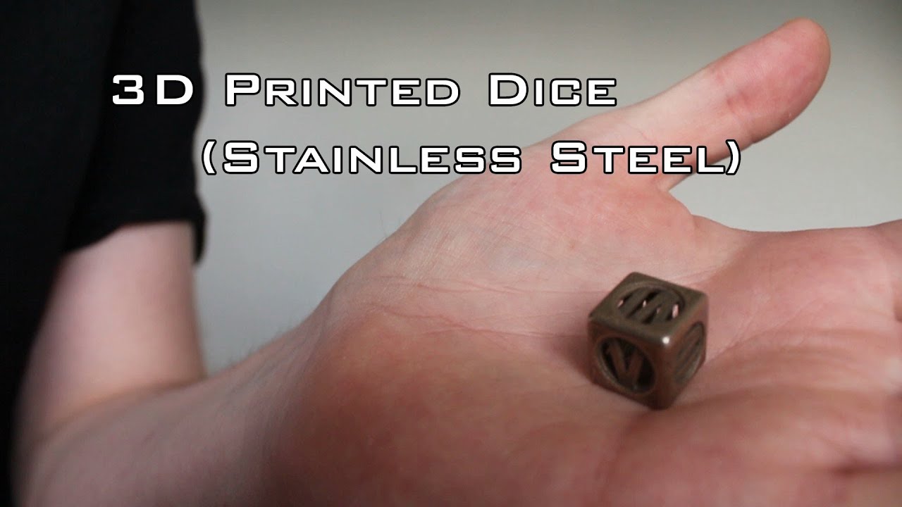 3D Printed Dice Stainless Steel
