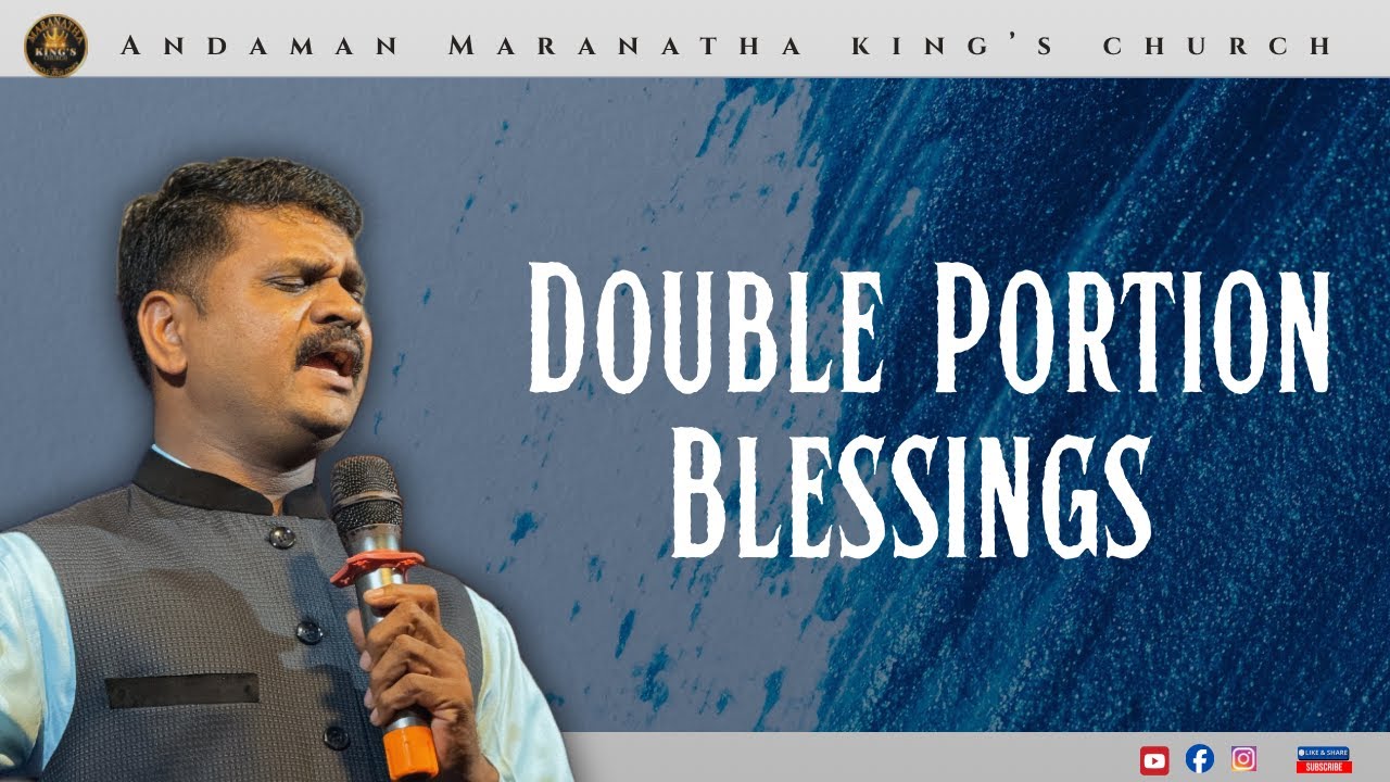 DOUBLE PORTION BLESSINGS | 30.11.25 | APOSTLE. J. AARON RAJ| PASTOR. VIJAY KUMAR |MARANATHA KING’S C