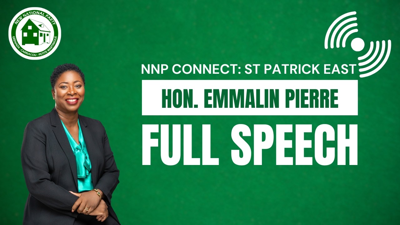 WATCH: Emmalin Pierre’s Full Speech at NNP Connect – St. Patrick East