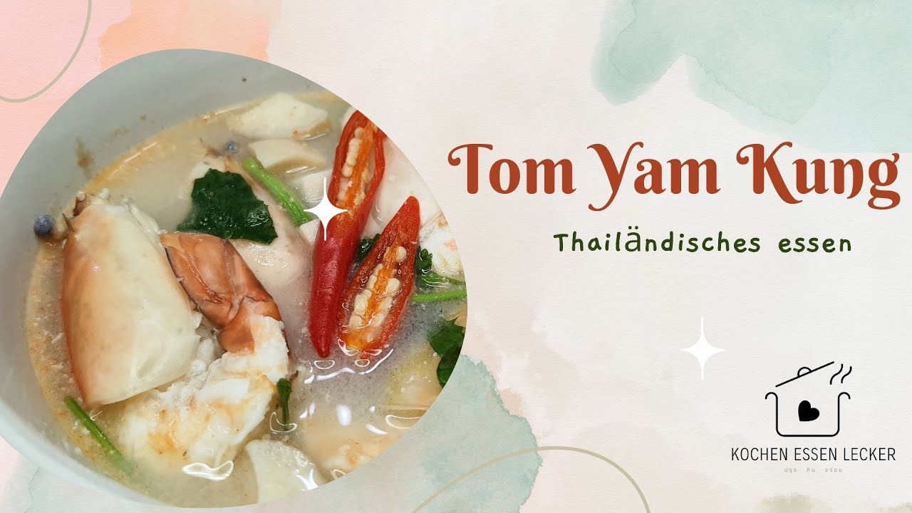 Tom Yam Kung(Scharfe Garnelensuppe) Thailändisch Essen