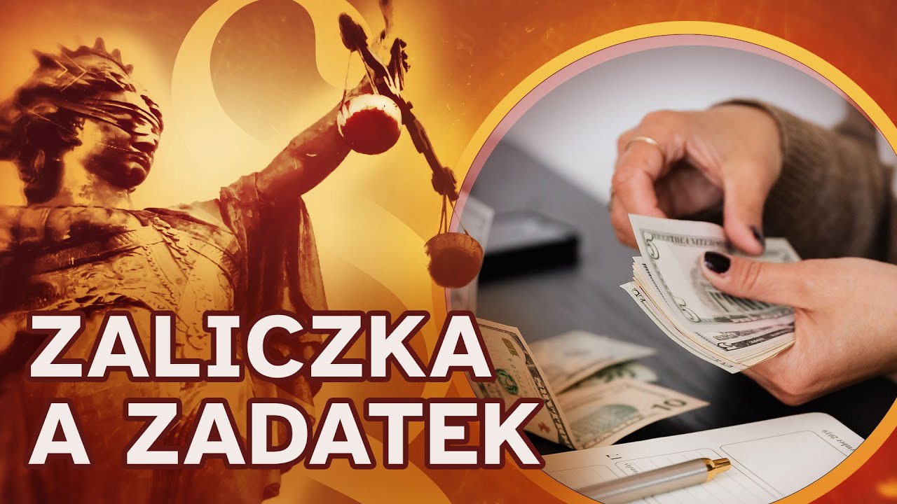 Prawo na co dzień: zaliczka a zadatek
