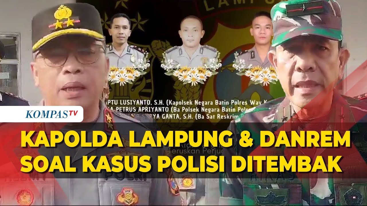 [FULL] Kata Kapolda Lampung & Danrem Soal 3 Polisi Ditembak Terduga TNI Saat Gerebek Sabung Ayam