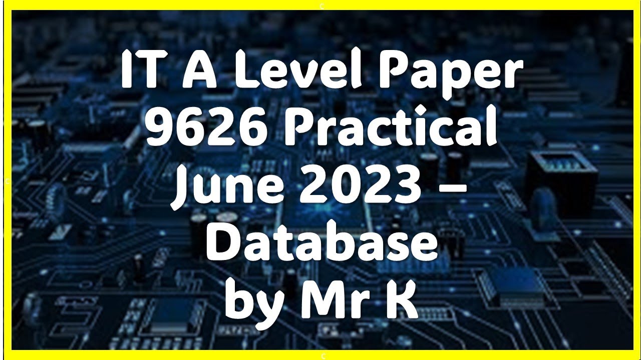 IT A level 9626 - June 2023 - Paper 2 - Database
